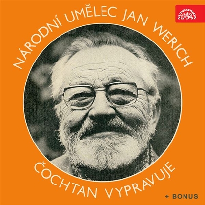 Audiokniha Čochtan vypravuje (+bonusy) - Soňa Červená, Jan Werich, Jan Werich