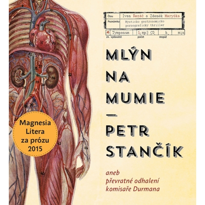 Audiokniha Mlýn na mumie - Ivan Řezáč, Petr Stančík