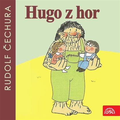 Audiokniha Hugo z hor - Petr Nárožný, Rudolf Čechura