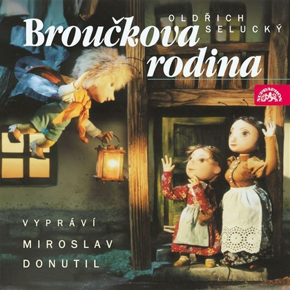 Audiokniha Broučci 3 - Broučkova rodina - Miroslav Donutil, Oldřich Selucký