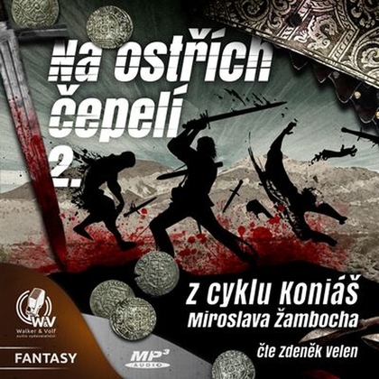 Audiokniha Na ostřích čepelí II. - Zdeněk Velen, Miroslav Žamboch