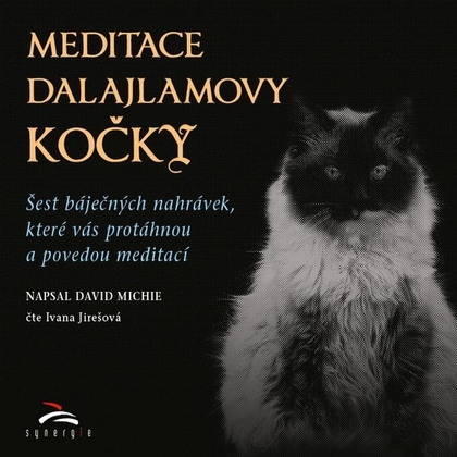 Audiokniha Meditace dalajlamovy kočky - Ivana Jirešová, David Michie