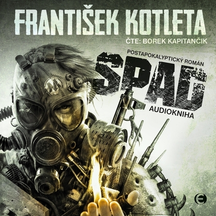 Audiokniha Spad - Borek Kapitančik, František Kotleta