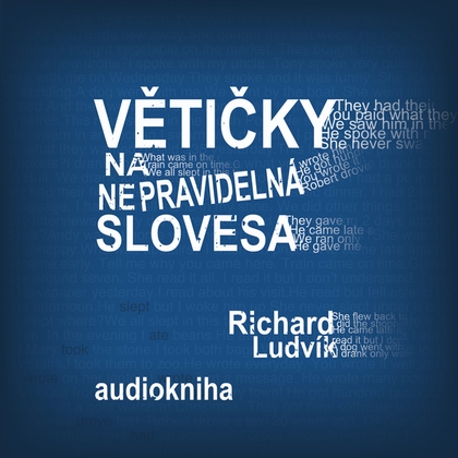 Audiokniha Větičky na nepravidelná slovesa - Ludvík Richard, Ludvík Richard