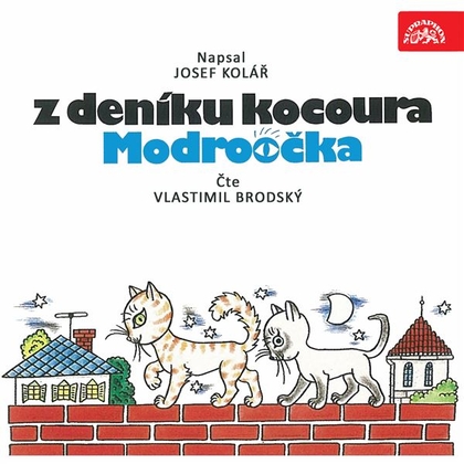 Audiokniha Z deníku kocoura Modroočka - Vlastimil Brodský, Josef Kolář