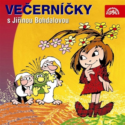 Audiokniha Večerníčky s Jiřinou Bohdalovou - Jiřina Bohdalová, Václav Čtvrtek