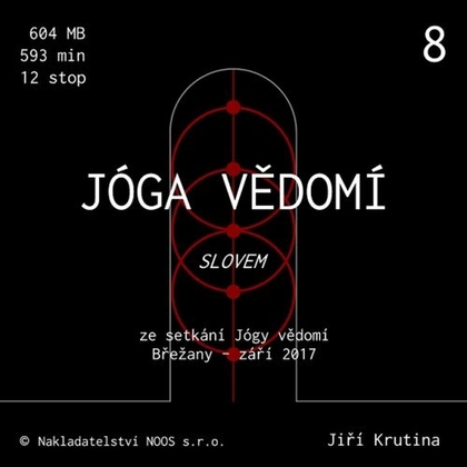 Audiokniha Jóga vědomí slovem 8 - Jiří Krutina, Jiří Krutina