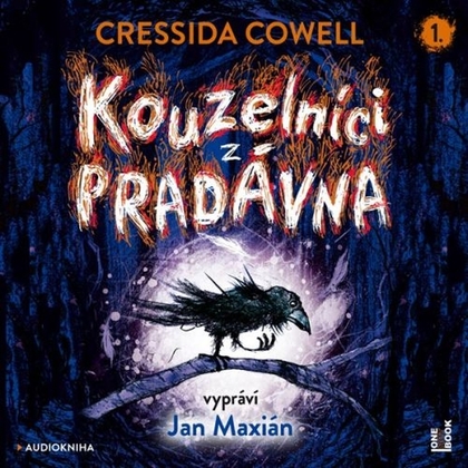 Audiokniha Kouzelníci z pradávna - Jan Maxián, Cressida Cowell