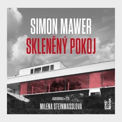 Audiokniha Skleněný pokoj - Milena Steinmasslová, Simon Mawer