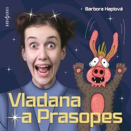 Audiokniha Vladana a Prasopes - Tereza Dočkalová, Barbora Haplová