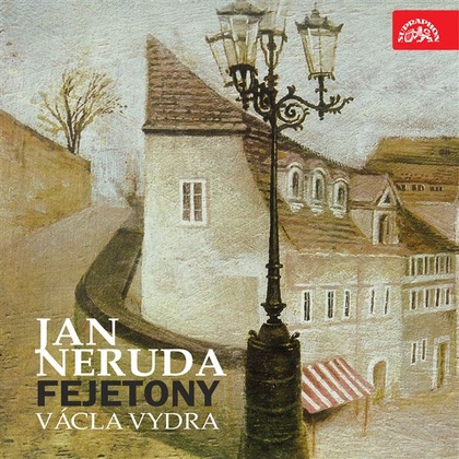 Audiokniha Fejetony - Václav Vydra, Jan Neruda