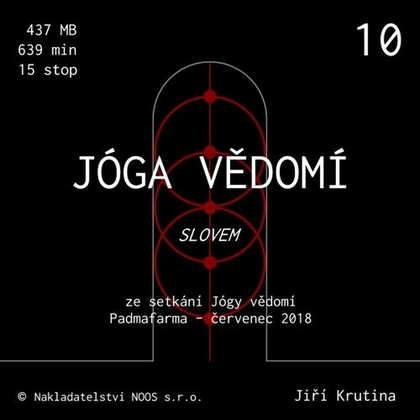 Audiokniha Jóga vědomí slovem 10 - Jiří Krutina, Jiří Krutina