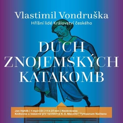 Audiokniha Duch znojemských katakomb - Jan Hyhlík, Vlastimil Vondruška