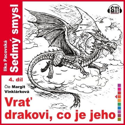 Audiokniha Vrať drakovi, co je jeho - Margit Vinklárková, Ilka Pacovská