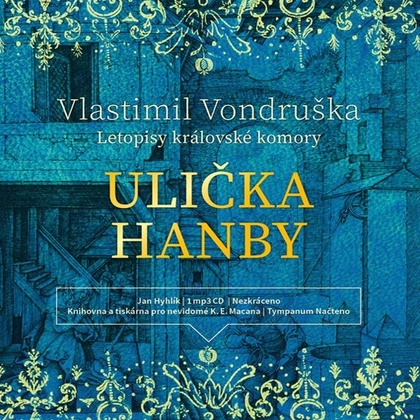 Audiokniha Ulička hanby - Jan Hyhlík, Vlastimil Vondruška