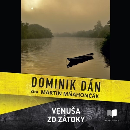 Audiokniha Venuša zo zátoky - Martin Mňahončák, Dominik Dán