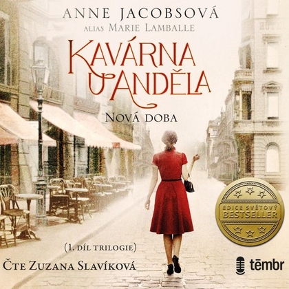 Audiokniha Kavárna U Anděla 1: Nová doba - Zuzana Slavíková, Anne Jacobsová