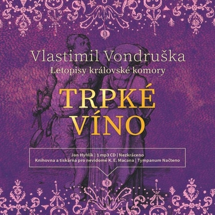 Audiokniha Trpké víno - Jan Hyhlík, Vlastimil Vondruška