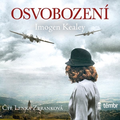 Audiokniha Osvobození - Lenka Zbranková, Imogen Kealey