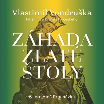 Audiokniha Záhada zlaté štoly - Aleš Procházka, Vlastimil Vondruška