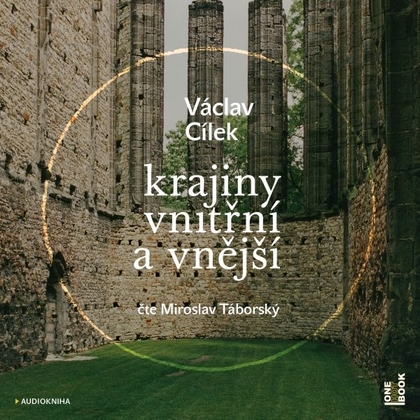 Audiokniha Krajiny vnitřní a vnější - Miroslav Táborský, Václav Cílek