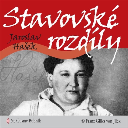 Audiokniha Stavovské rozdíly - Gustav Bubník, Jaroslav Hašek