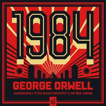 Audiokniha 1984 - David Novotný, Zbyšek Horák, George Orwell