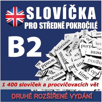 Audiokniha Angličtina - slovíčka B2 - audioacademyeu, audioacademyeu