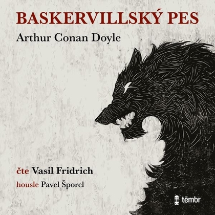 Audiokniha Baskervillský pes - Vasil Fridrich, Arthur Conan Doyle