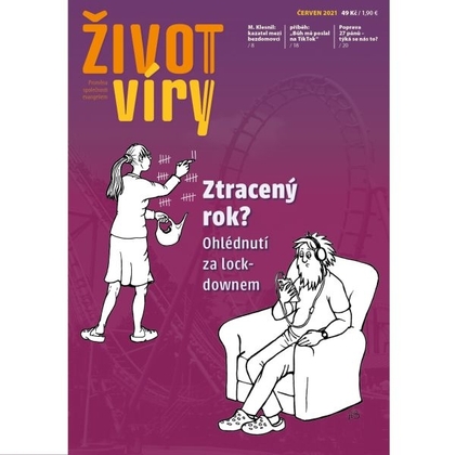 Audiokniha Život víry 2021/6 - Daniel Zeman, Kateřina Hodecová, Ludmila Hojková, Život víry