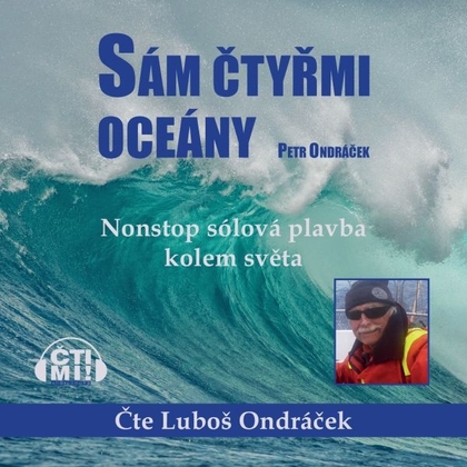 Audiokniha Sám čtyřmi oceány - Luboš Ondráček, Petr Ondráček