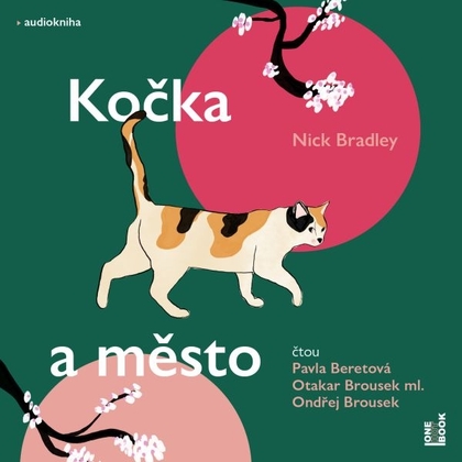 Audiokniha Kočka a město - Ondřej Brousek, Pavla Beretová, Otakar Brousek ml., Nick Bradley