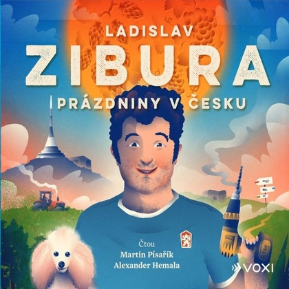 Audiokniha Prázdniny v Česku - Martin Písařík, Alexander Hemala, Ladislav Zibura