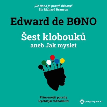 Audiokniha Šest klobouků aneb Jak myslet - Jan Faltýnek, Edward De Bono