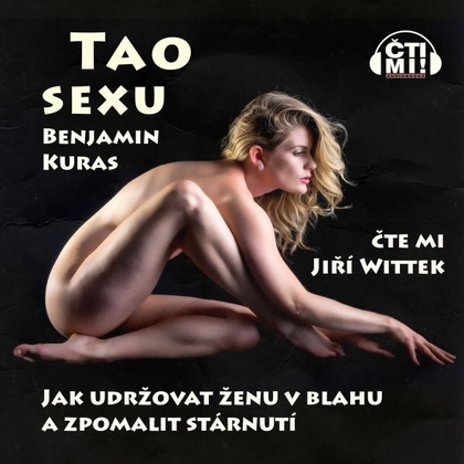 Audiokniha TAO sexu - Jiří Wittek, Benjamin Kuras