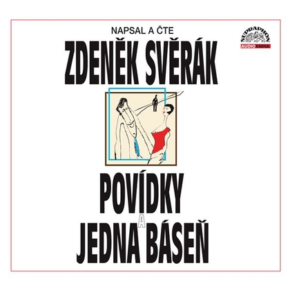 Audiokniha Povídky a jedna báseň - Zdeněk Svěrák, Zdeněk Svěrák