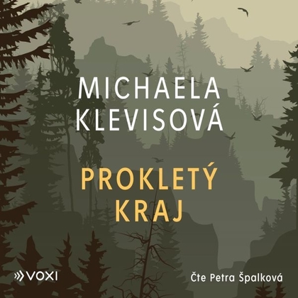 Audiokniha Prokletý kraj - Petra Špalková, Michaela Klevisová