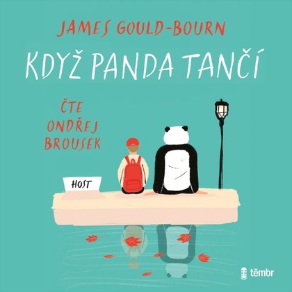 Audiokniha Když panda tančí - Ondřej Brousek, James Gould-Bourn