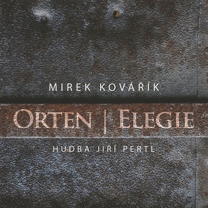 Audiokniha Elegie - Miroslav Kovářík, Jiří Orten