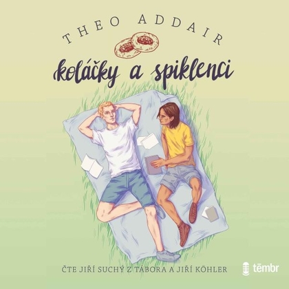 Audiokniha Koláčky a spiklenci - Jiří Köhler, Jiří Suchý z Tábora, Theo Addair