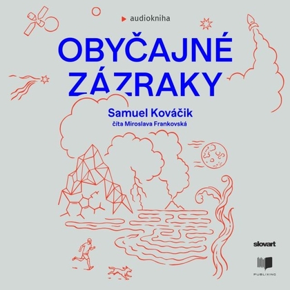 Audiokniha Obyčajné zázraky - Miroslava Frankovská, Samuel Kováčik