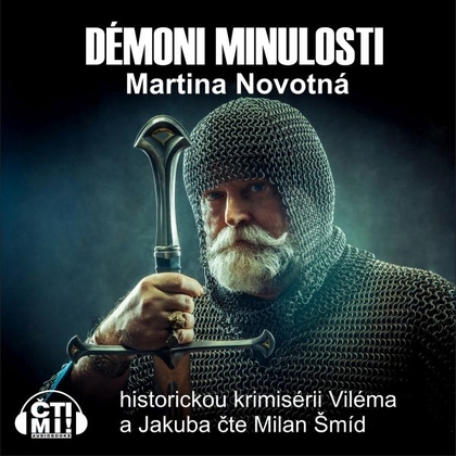 Audiokniha Démoni minulosti - Milan Šmíd, Martina Novotná