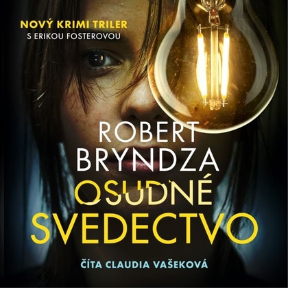 Audiokniha Osudné svedectvo - Claudia Vašeková, Robert Bryndza