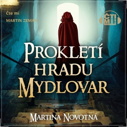 Audiokniha Prokletí hradu Mydlovar - Martin Zeman, Martina Novotná