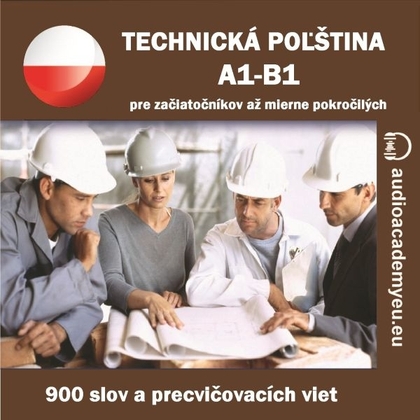 Audiokniha Technická Poľština A1 - B1 - Alexandra Rozborilová, Peter Svetlík, Krystyna Berki, Tomáš Dvořáček