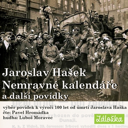 Audiokniha Nemravné kalendáře a další povídky - Pavel Hromádka, Jaroslav Hašek