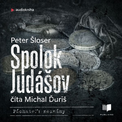 Audiokniha Spolok Judášov - Michal Ďuriš, Peter Šloser
