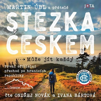 Audiokniha Stezka Českem - Ondřej Novák, Ivana Bártová, Martin Úbl