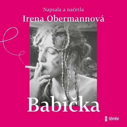 Audiokniha Babička - Irena Obermannová, Irena Obermannová
