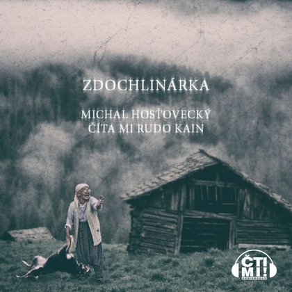 Audiokniha Zdochlinárka - Rudo Kain, Michal Hosťovecký